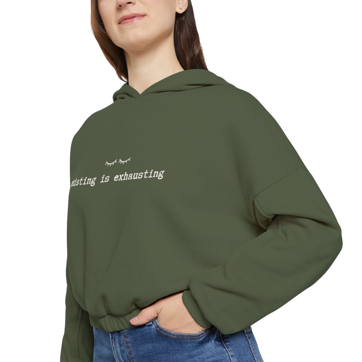 Existing is Exhausting - Women's Cinched Bottom Hoodie
