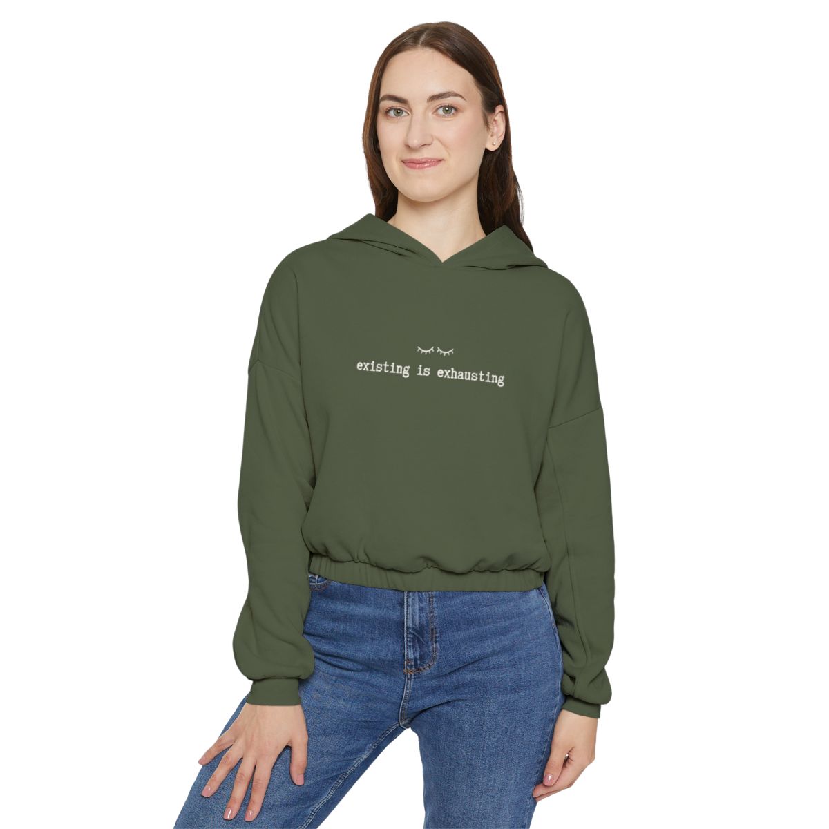 Existing is Exhausting - Women's Cinched Bottom Hoodie