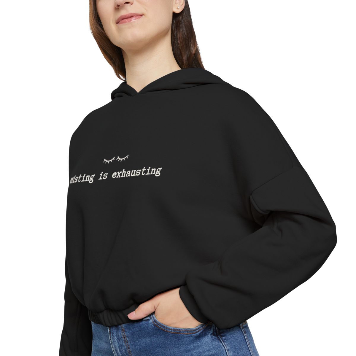 Existing is Exhausting - Women's Cinched Bottom Hoodie