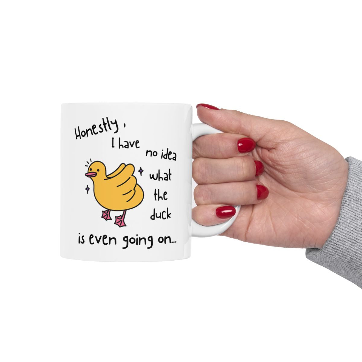 What the Duck - Ceramic Mug, (11oz, 15oz)
