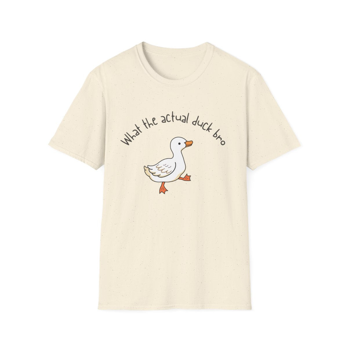 What the Actual Duck Bro - Unisex Softstyle T-Shirt