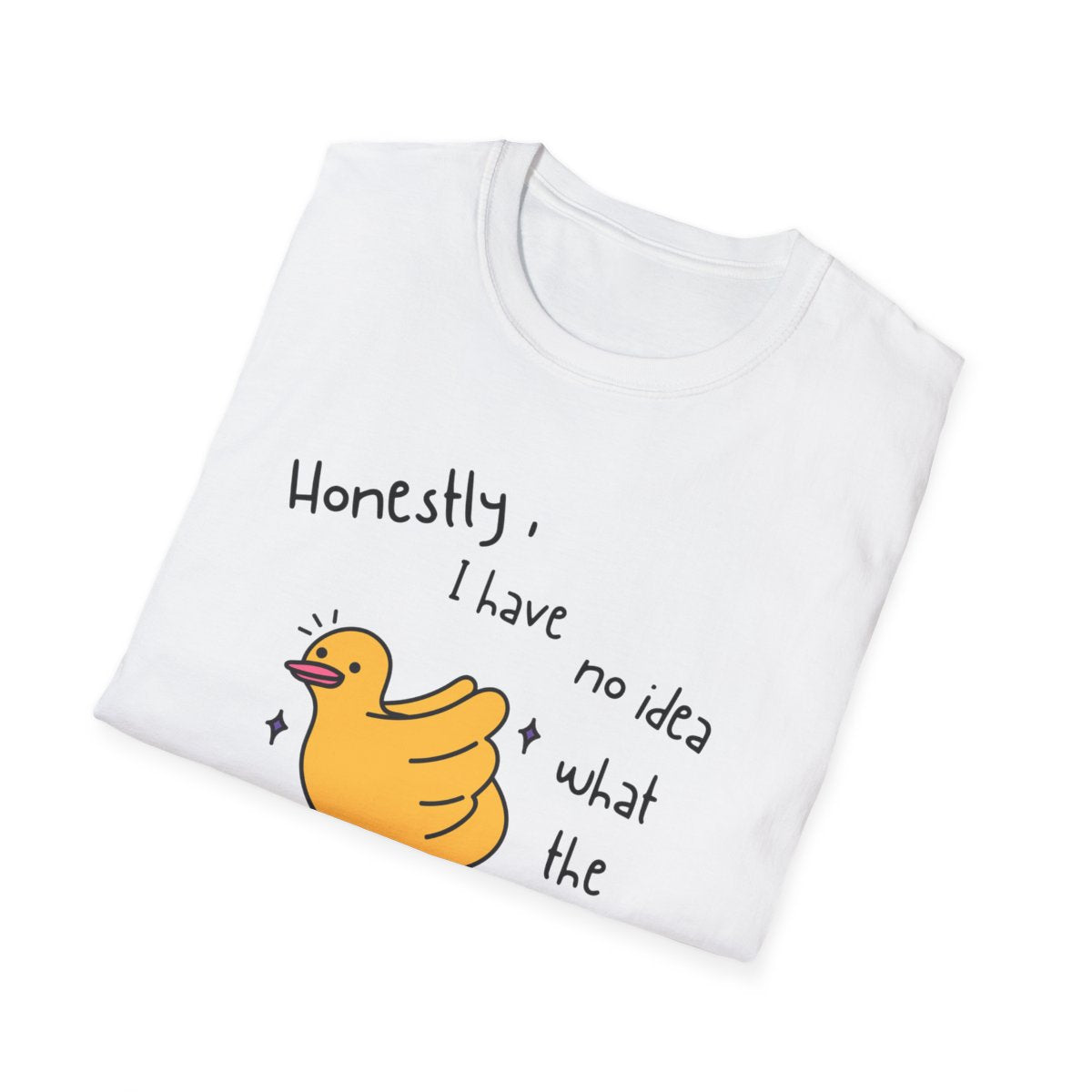 Honestly WTD Goofy - Unisex Softstyle T-Shirt