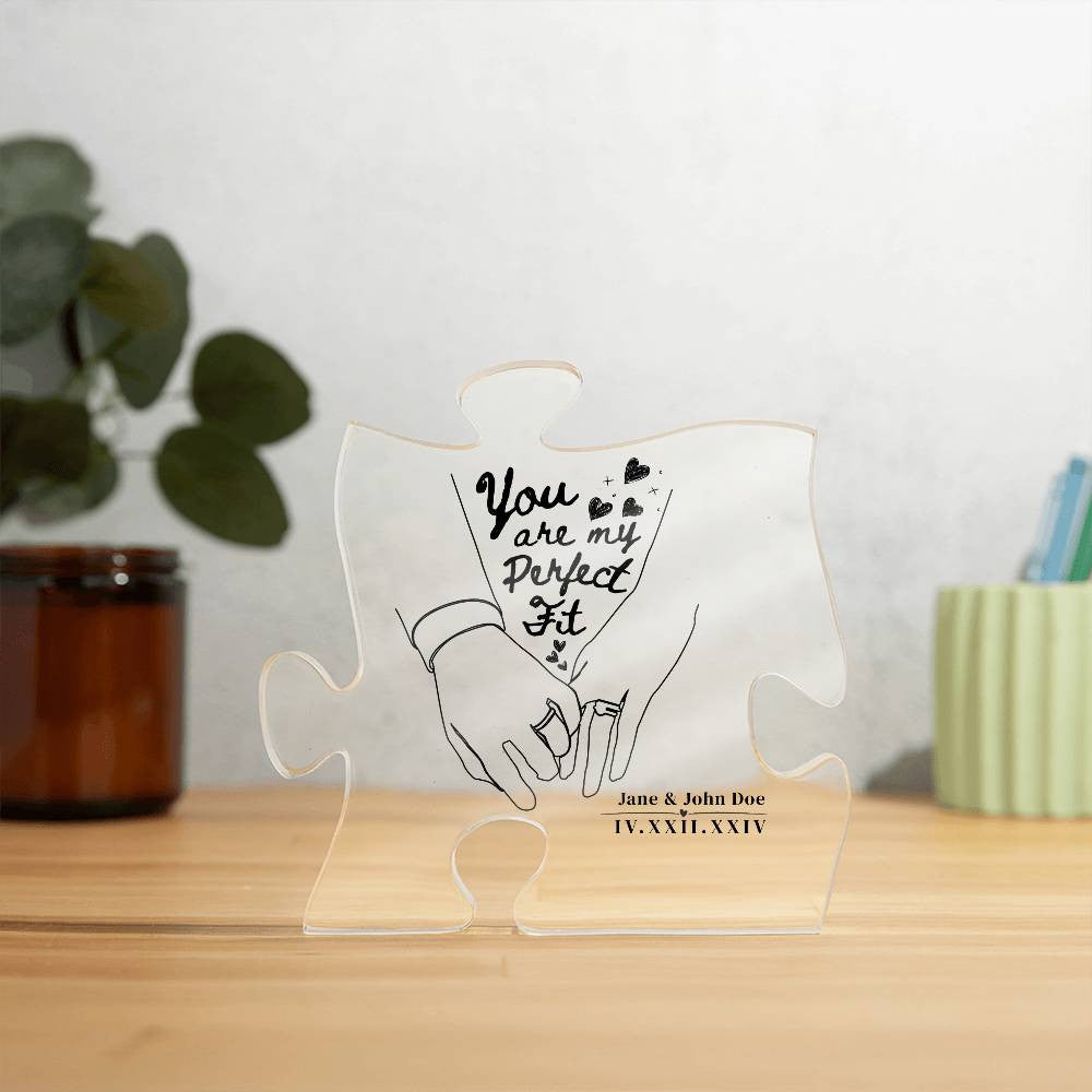 You are My Perfect Fit - Acrylic Puzzle Plaque