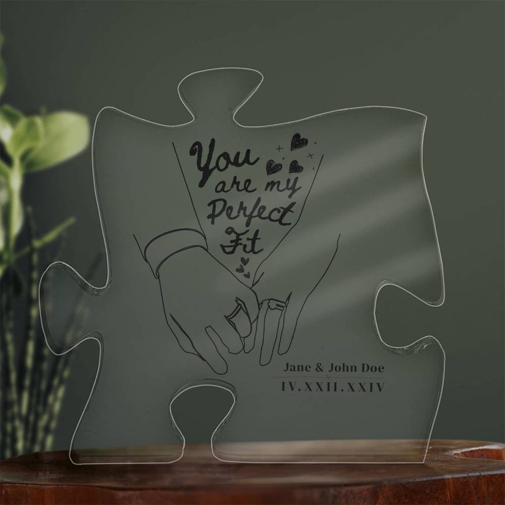 You are My Perfect Fit - Acrylic Puzzle Plaque