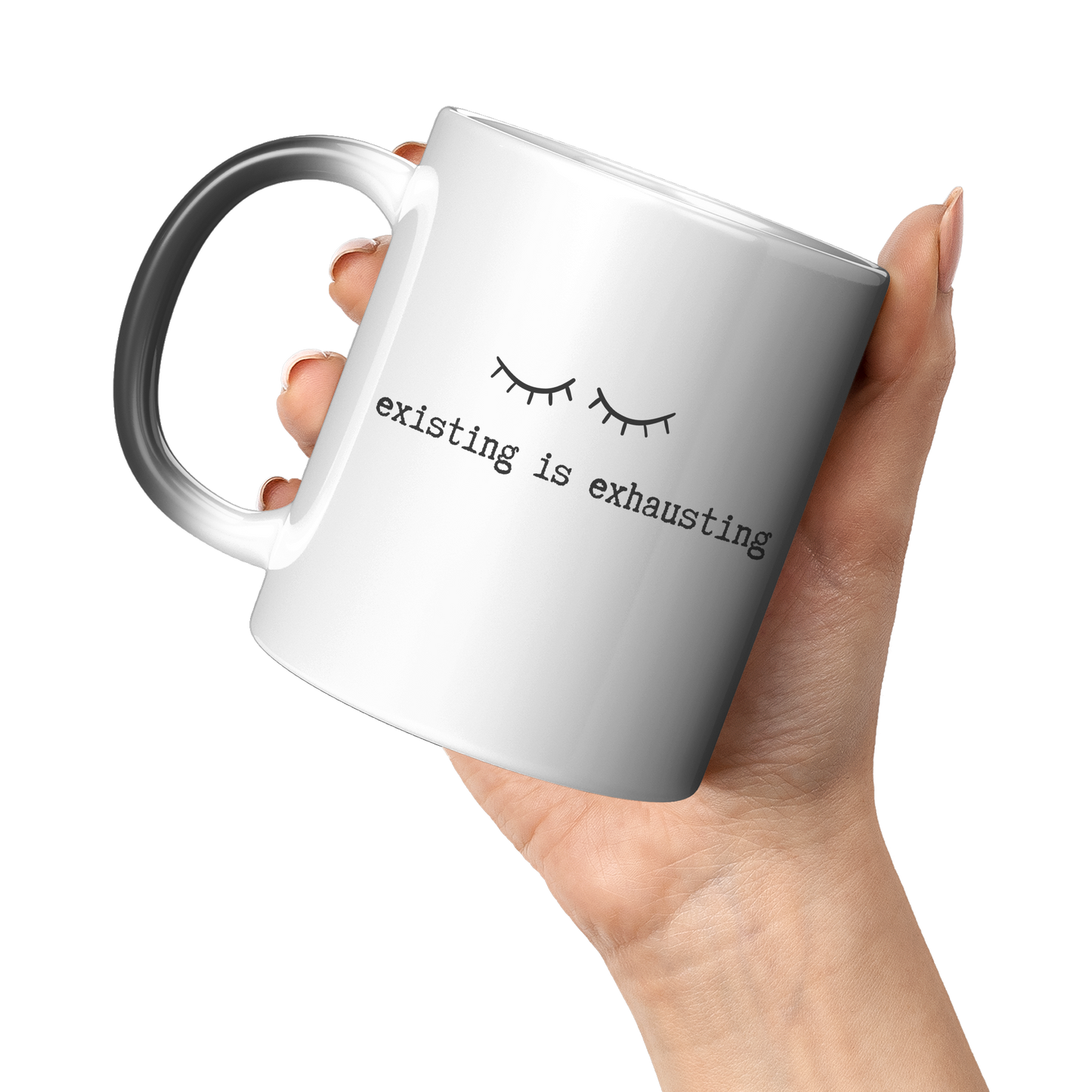 Existing is Exhausting - 11oz Magic Color Changing Mug