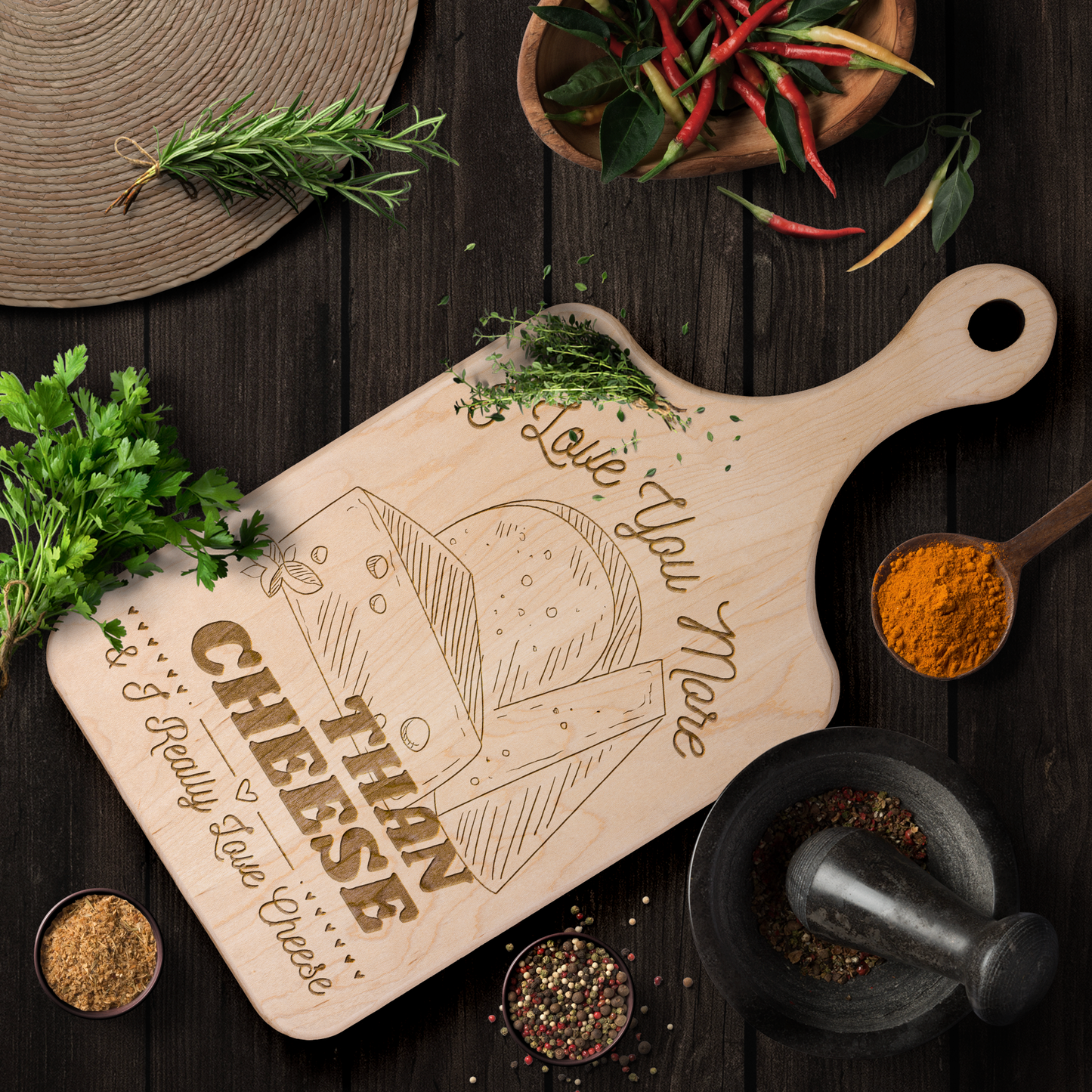 I Love You More Than Cheese - Cutting Board