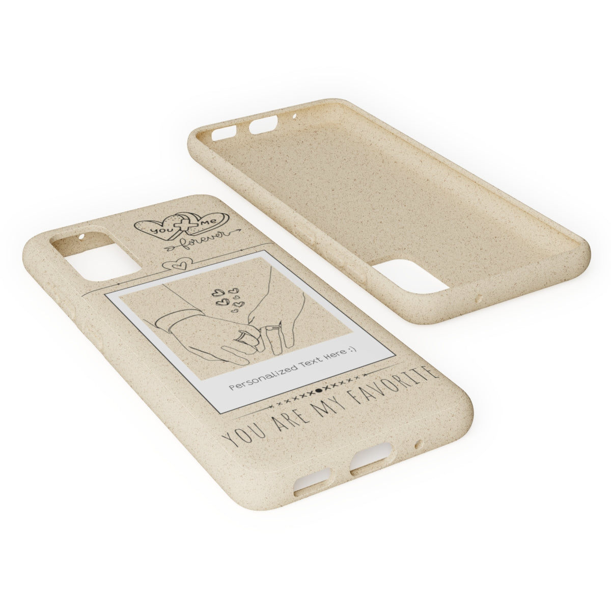 You Are My Favorite - Biodegradable Phone Case w/Custom Message