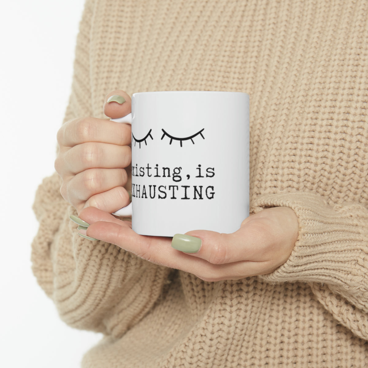 Existing is Exhausting - 11oz Classic Ceramic Mug