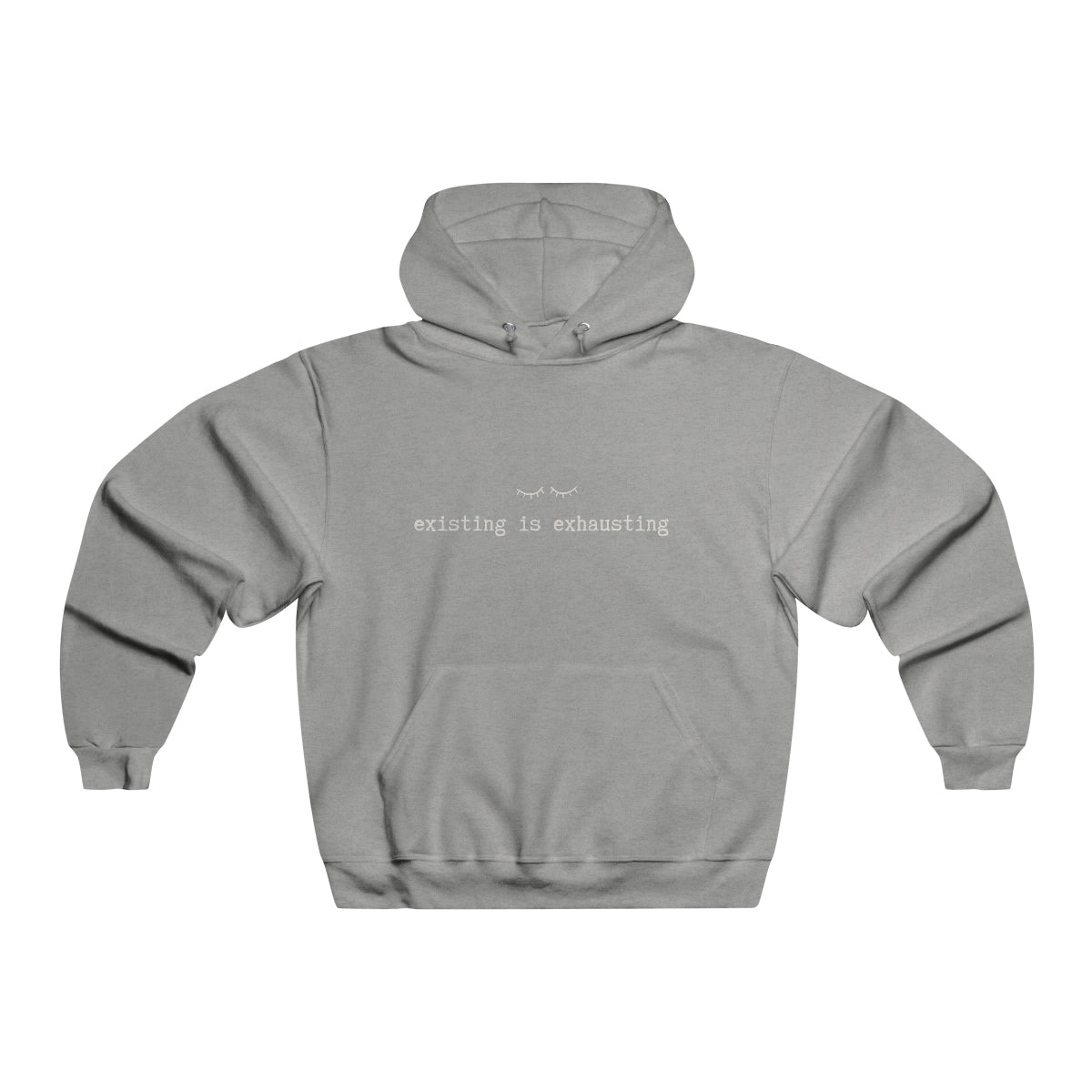 Existing is Exhausting - Men's Hoodie