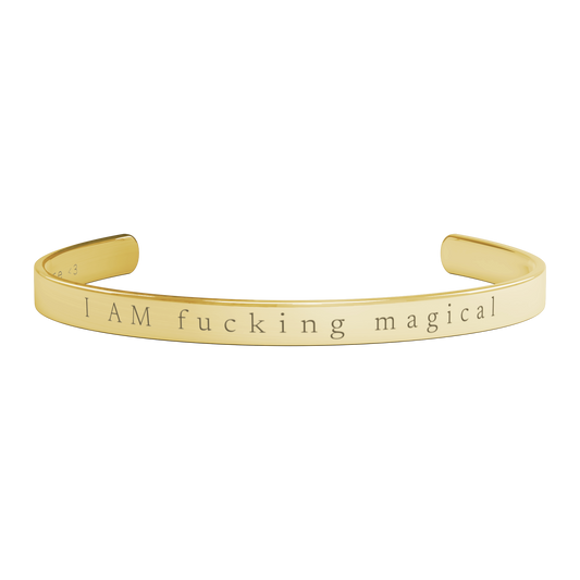 I Am F*cking Magical - Adjustable Cuff Bracelet