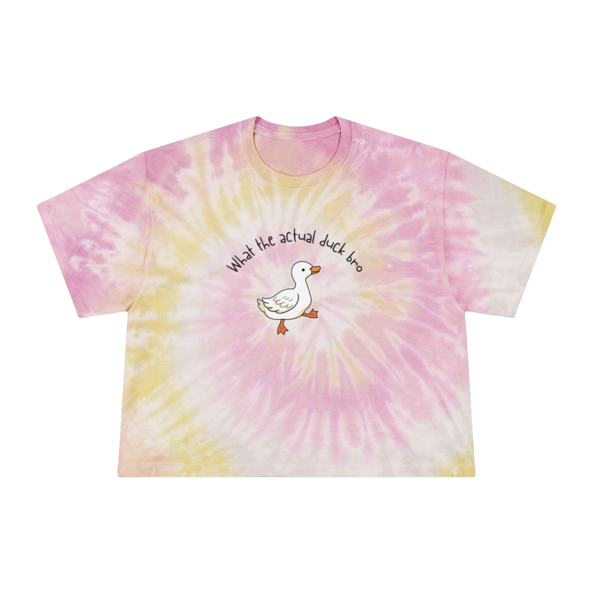 What the Actual Duck - Women's Tie-Dye Crop Tee