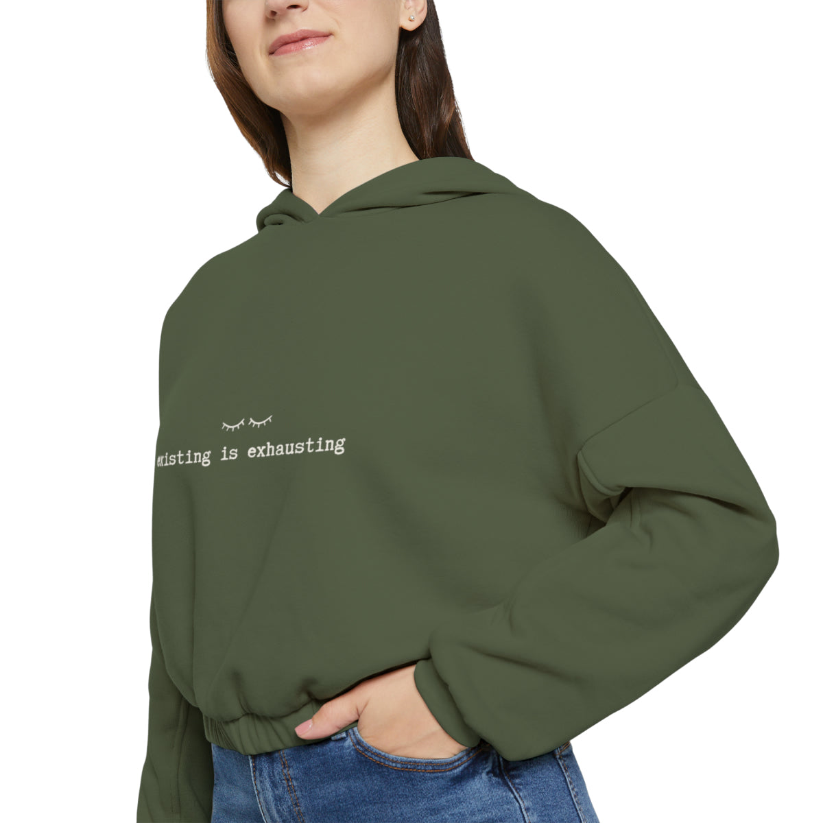 Existing is Exhausting - Women's Cinched Bottom Hoodie