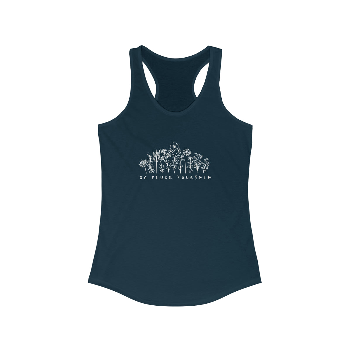 Go Pluck Yourself - Women's Ideal Racerback Tank